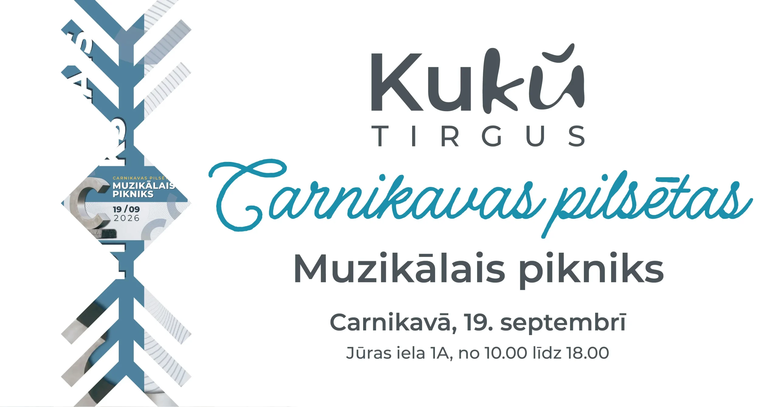 KuKU TIRGUS - CARNIKAVAS PILSĒTAS MUZIKĀLAIS PIKNIKS 2026