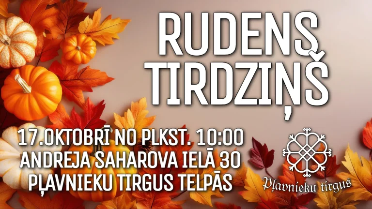 RUDENS TIRDZIŅŠ PĻAVNIEKU TIRGUS TELPĀS!